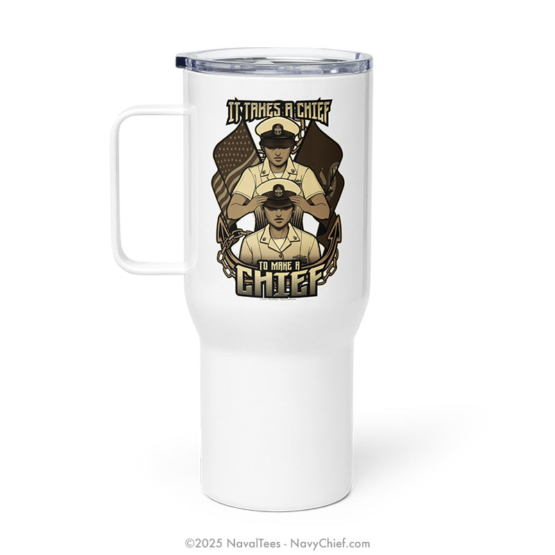 "Takes a Female Chief" | Travel Mug
