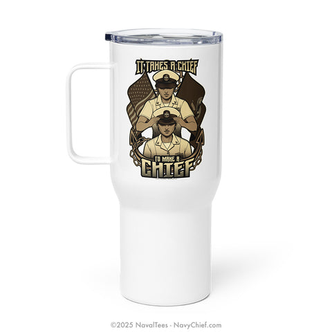 "Takes a Female Chief" | Travel Mug
