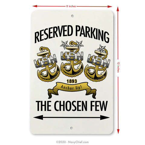 "Chosen Few" Aluminum Parking Sign - NavyChief.com - Navy Pride, Chief Pride.