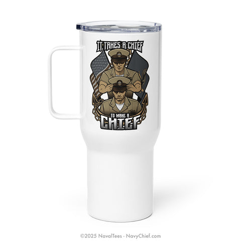 "Takes a Chief" | Travel Mug