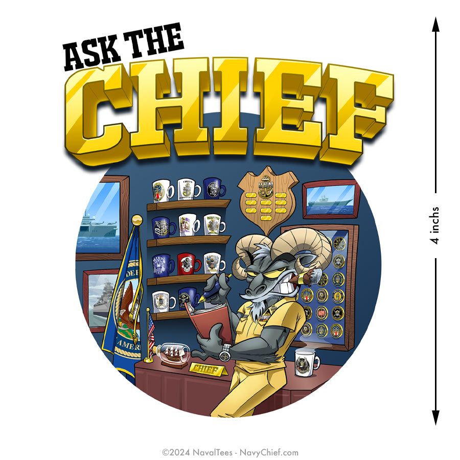 "Ask The Chief" - 4 inch Vinyl Decal