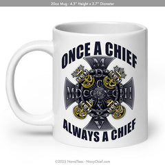 "Once a Chief, Always a Chief" | Coffee Mug