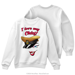 "Love My Chief" Crewneck Sweatshirt | White