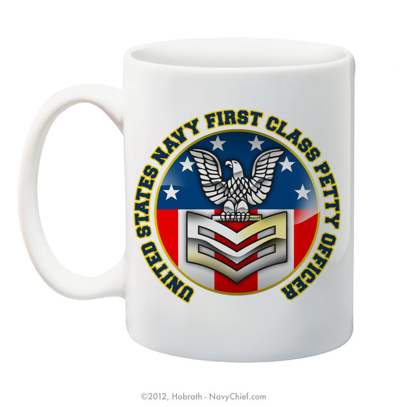 "United States Navy First Class Petty Officer" 15 oz Coffee Mug - NavyChief.com - Navy Pride, Chief Pride.