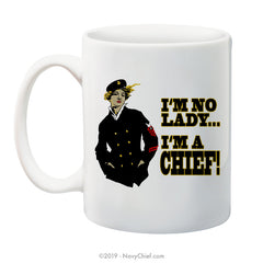 "Lady Chief" - 15 oz Coffee Mug - NavyChief.com - Navy Pride, Chief Pride.
