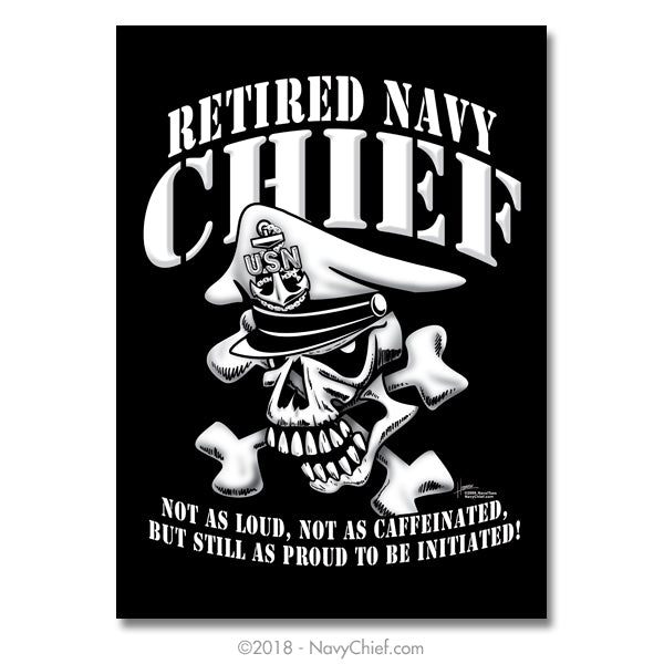18" x 24" Navy Chief "Retired" Skull Poster - NavyChief.com - Navy Pride, Chief Pride.